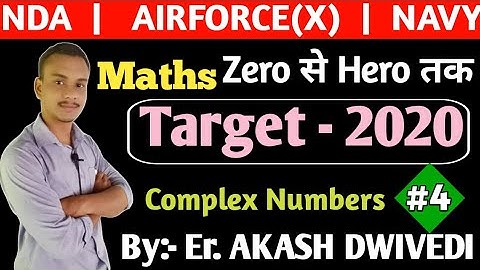 Complex Numbers Part 04 || Concept and Trick | For NDA, NAVY, AIRFORCE | COMPLEX NUMBERS DHASU TRICK