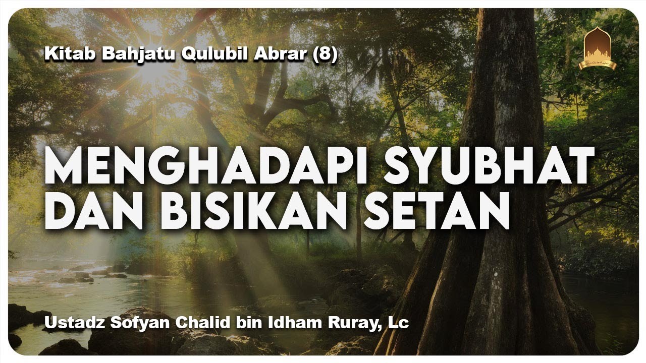 Menghadapi Syubhat dan Bisikan Setan