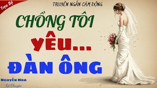 Chồng lảng tránh vợ đêm tân hôn, tôi sửng sốt khi biết một bí mật!