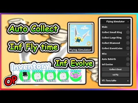 [OP] Roblox Flying Simulator Script - Inf Pets Evolve | Inf Fly Time & More