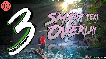 3 Smart Text Overlay Effects With Kinemaster !🔥👌