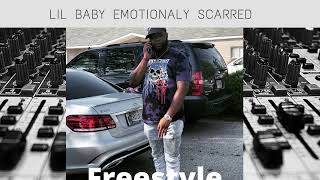 Lil Baby-Emotionally Scarred Freestyle