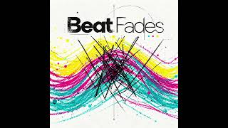 Beat Fades