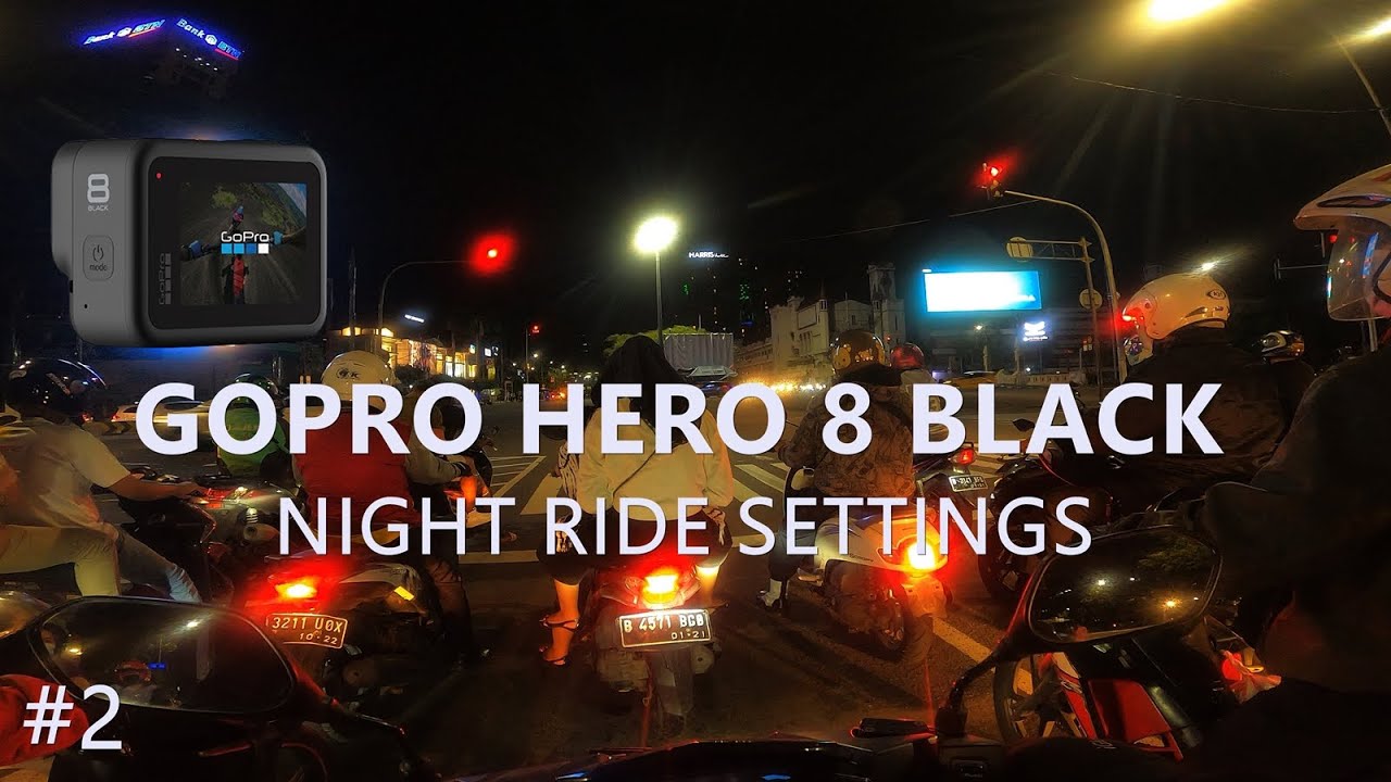 GoPro Hero 8 Night Ride 4K SECRET LOW LIGHT Custom Settings 2
