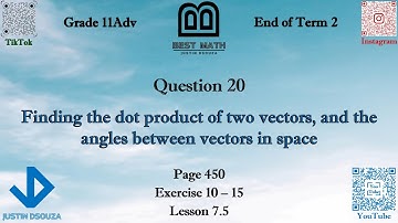 Finding the angles between vectors in space | Q20 P1 | 11A | EoT2 |