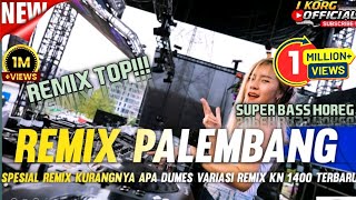 Download Lagu REMIX PALEMBANG TERBARU VARIASI REMIX KN1400 FULL BASS HOREG SPESIAL 2025 MP3