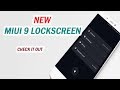 MIUI 9 NEW LOCKSCREEN UPDATE 2017 | Clean Interface | Dark glow