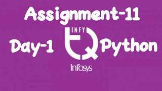 INFYTQ Python Assignment-11 Day-1