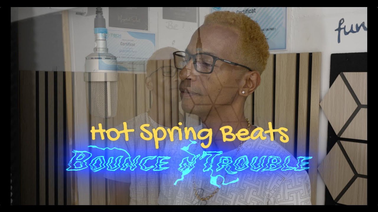Bounce N'Trouble - Hot Spring Beats clip officiel
