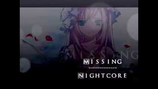 Nightcore - Missing