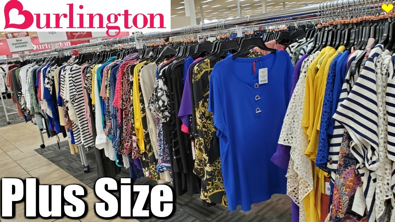 BURLINGTON PLUS SIZE WALKTHROUGH * COME ...