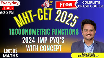MHT-CET 2025 | Maths-Solution of Triangle All PYQ2024#mhtcet2025 #mhtcetpyqs #trigonometricfunctions