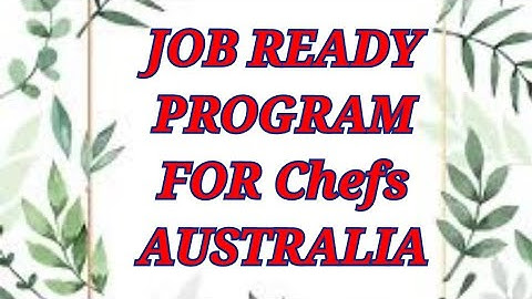 Job Ready Program for Chefs in Australia