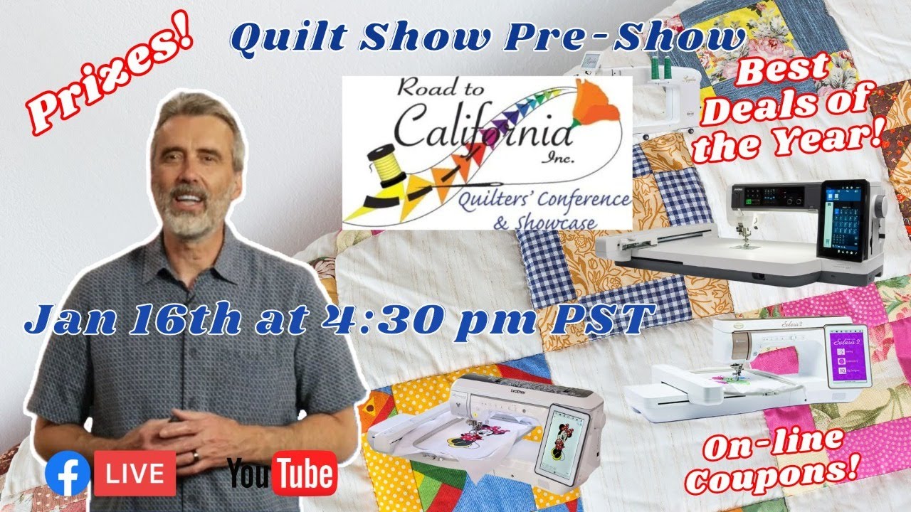 Road to California Quilt Show Preshow Moore’s Sewing Center YouTube