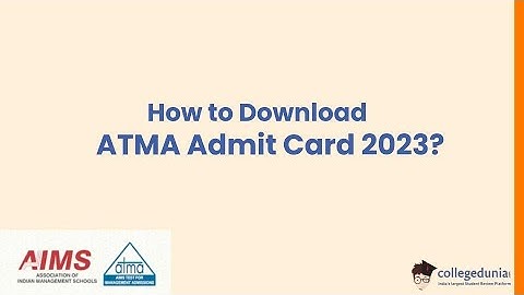 How to Download ATMA 2023 Admit Card