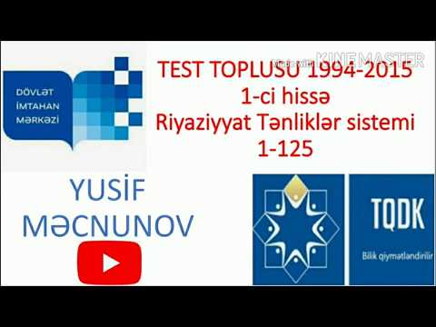 TEST TOPLUSU 1994-2015 RİYAZİYYAT TƏNLİKLƏR SİSTEMİ 1-125