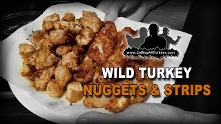 Wild turkey nuggets & strips - recipe 1/2 breast of meat cut into
small pieces or 2 oz. ranch salad dressing and seasoning mix cup
pla...