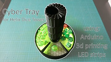 Project: Cyber Tray for Helix Dice Tower using Arduino - free 3d print files
