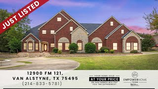 12900 FM 121, Van Alstyne, TX 75495 EmpowerHome Team (832) 241-8109