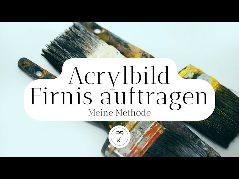 Acrylfarbe Versiegeln