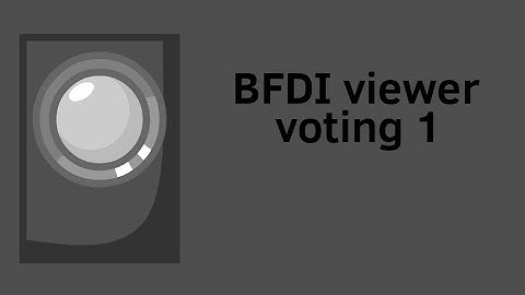 BFDI viewer voting 1