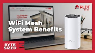 Benefits Of Pldt Homes Wifi Mesh System  Byte Sized