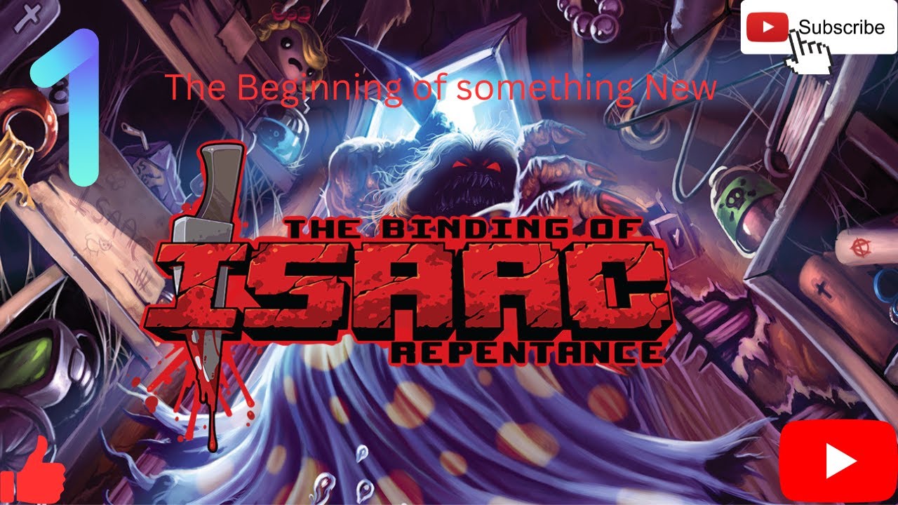 Lets Play The Binding of Issac (Repentance) 1 A Beginning of something new YouTube