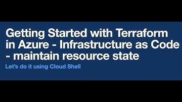 Getting Started with Terraform in Azure - Infrastructure as Code  - maintain resource state - IAAC