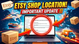 How to Add or Edit Shop Location on Etsy (Full Guide 2026)