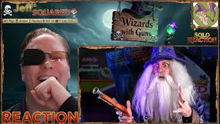 Where was this Wizard during September, 2001?︱REACTION (Wizards With Guns)