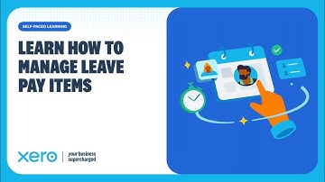 Set Up Employee Leave Types in Xero Payroll - Annual, Sick & More (AU)