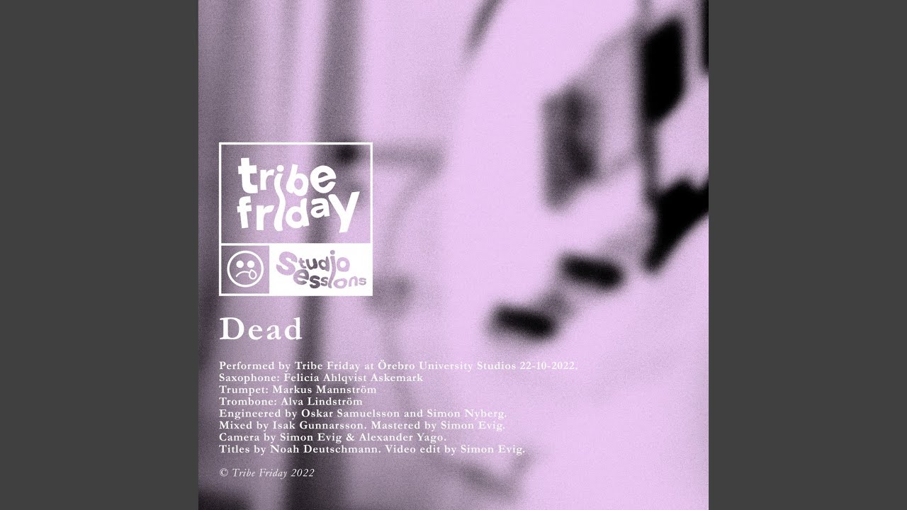 Watch dead (live) on YouTube Watch dead (live) on YouTube