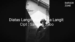 Cover lagu Sawung Jabo 'Diatas Langit Masih Ada Langit'