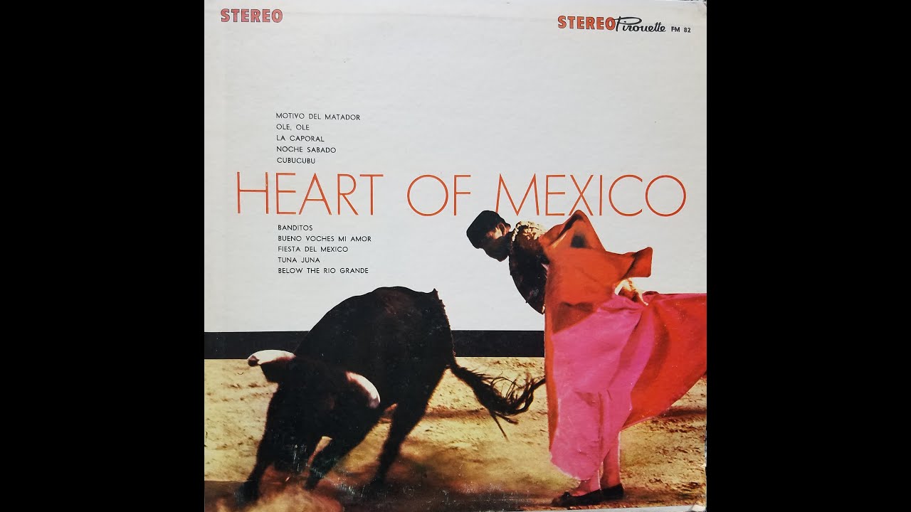 Heart Of Mexico c. 1965 (full album)
