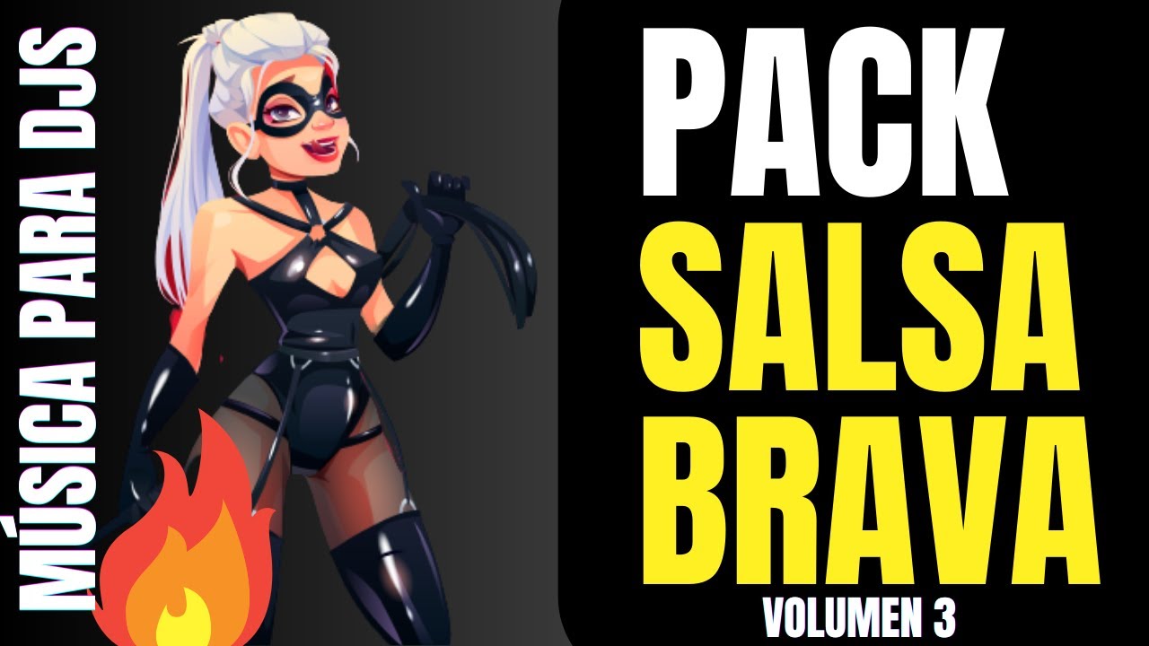 Canciones de SALSA DURA para BAILAR con la TOXICA BRAVA Vol. 3 MUSICA