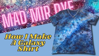 How I Make A Galaxy Shirt
