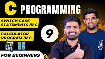 C_09 Switch Case Statements in C language | Calculator program using Switch Case in C language