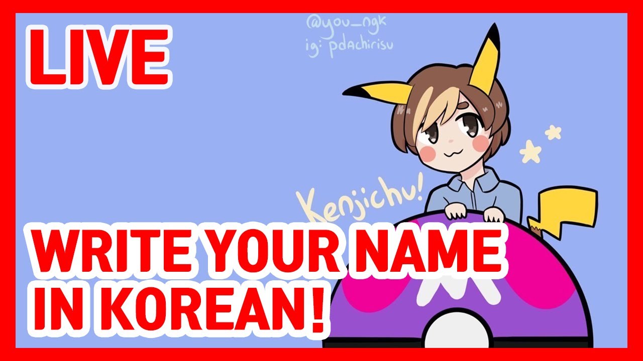 LIVE Write Your Name In Korean YouTube
