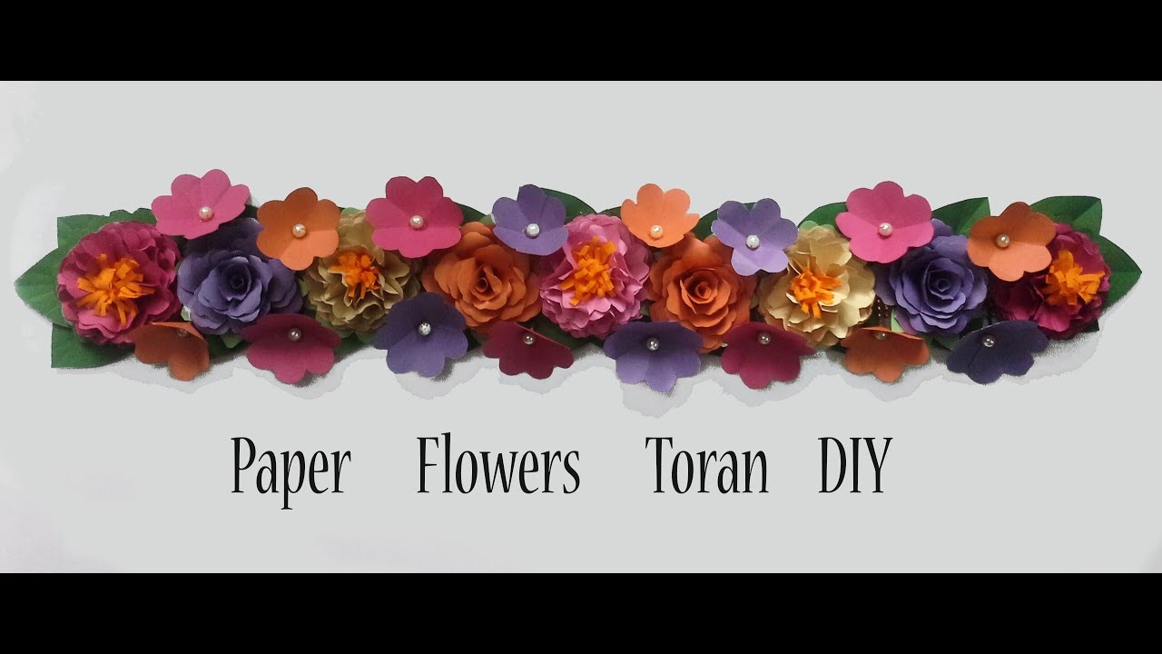 Paper Flowers Wall Decor Part 1 Toran DIY YouTube