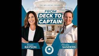 Girls On Deck: From Deck To Captain | The Wellbeing Project