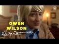 Owen Wilson - Daily Itineraries ft. Melissa Villaseñor