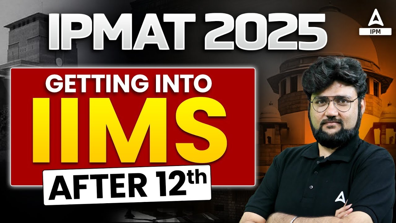 IPMAT 2025 IIM After 12th Iim Admission Process After 12th Full ipmat-2025-iim-after-12th-iim-admission-process-after-12th-full
