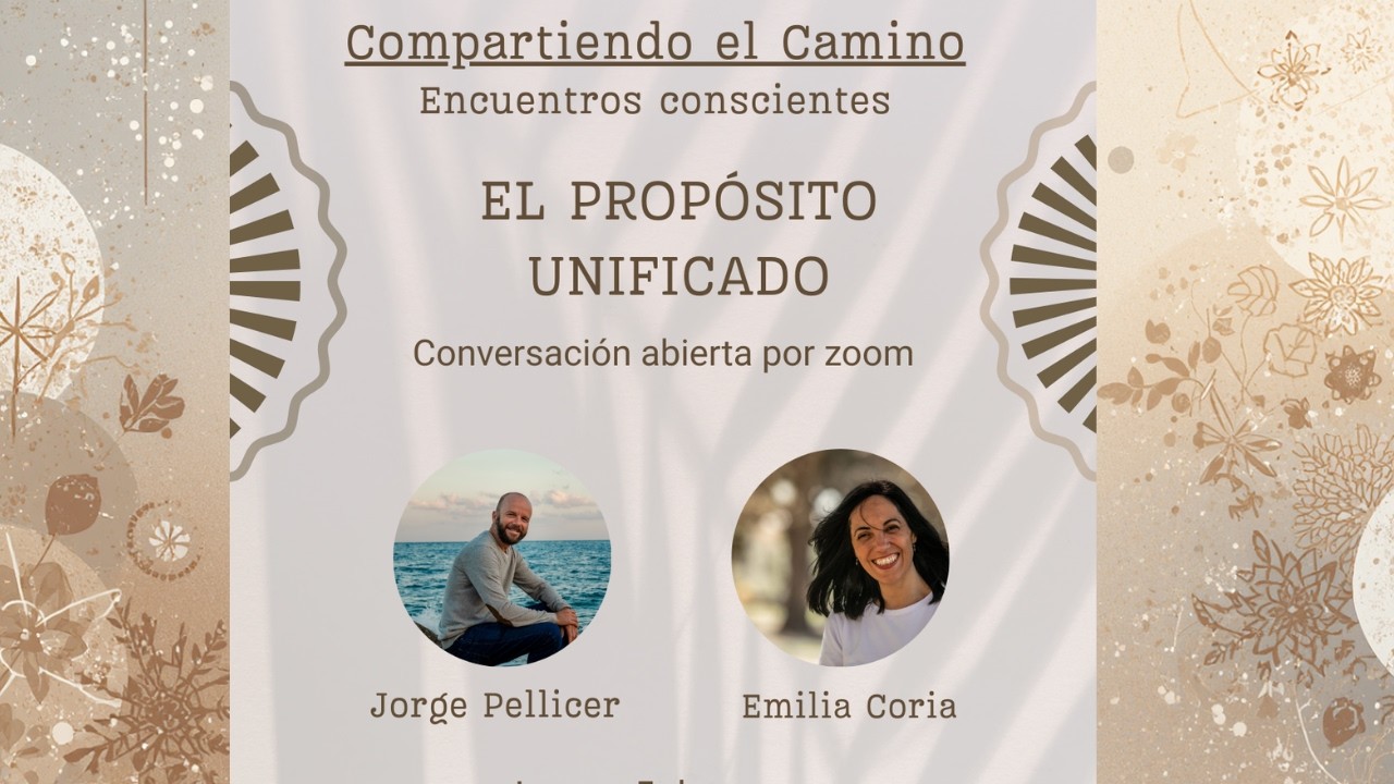 EL PROPOSITO UNIFICADO con Jorge Pellicer..