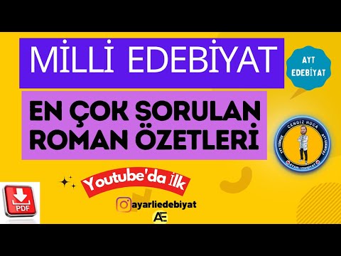 MİLLİ EDEBİYAT EN ÇOK SORULAN ROMAN ÖZETLERİ / Çok Sorulan Romanlar Soru Çözümü +📂PDF