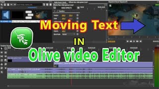 In this video show how to apply moving text/animated text olive
editor. related free editor tutorial series. new free, ope...