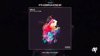 Video thumbnail of "Wale - Effortless [It's Complicated]"