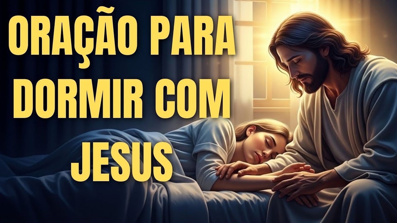 🌙✝️ ORAÇÃO DA NOITE para Dormir em Paz e Protegido | Salmo 91 + Bênção para Dormir Essa Noite