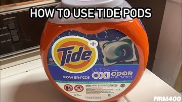 HOW TO USE TIDE PODS