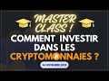 Master class  comment investir dans les crypto 