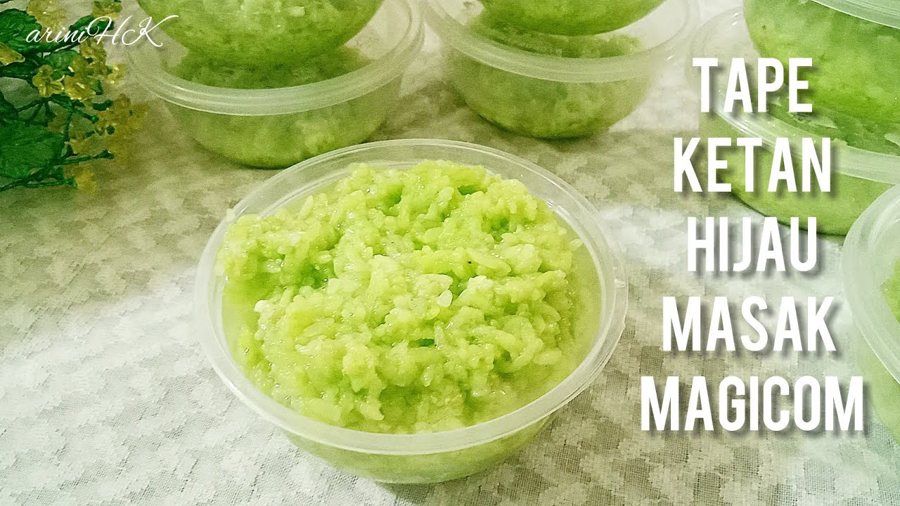 Cara membuat TAPE KETAN HIJAU pakai praktis, manis dan anti